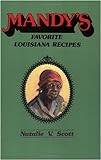 Mandy's Favorite Louisiana Recipes