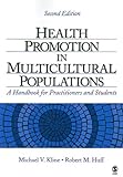 Health Promotion In Multicultural Populations: A Handbook For Practitioners And Students