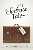 A Suitcase Tale-Lee Ann