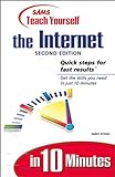 Sams Teach Yourself The Internet In 10 Minutes (2Nd Edition)