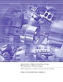 Applied Manufacturing Process Planning: With Emphasis On Metal Forming And Machining
