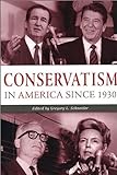 Conservatism In America Since 1930: A Reader