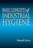 Basic Concepts Of Industrial Hygiene
