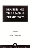 Reassessing The Reagan Presidency