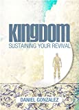 Kingdom: Sustaining Your Revival