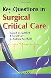 Key Questions In Surgical Critical Care