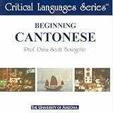 Beginning Cantonese (Critical Languages Series)