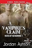 A Vampire's Claim [Mates Of Nethermore 1] (Siren Publishing Classic Manlove)