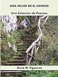 Una Mujer En El Camino (Spanish Edition)