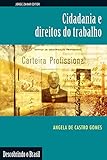 Cidadania E Direitos Do Trabalho (Descobrindo O Brasil) (Portuguese Edition)