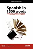 Spanish In 1500 Words, Vocabulary Builder (English And Spanish Edition)