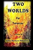 Two Worlds -To The Future-