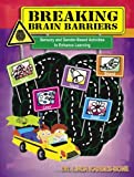 Breaking Brain Barriers