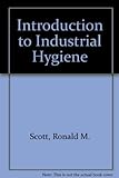 Introduction To Industrial Hygiene