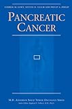 Pancreatic Cancer (Md Anderson Solid Tumor Oncology Series)