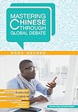 Mastering Chinese Through Global Debate (Mastering Global Debate)