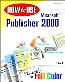 How To Use Microsoft Publisher 2000