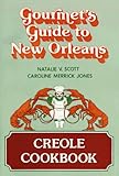 Gourmet's Guide To New Orleans: Creole Cookbook