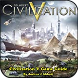 Civilization V Game Guide