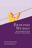 Beyond Words - Reflections On Our Journey To Inclusion