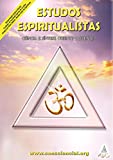 Estudos Espiritualistas: Ciência E Síntese Oriente Ocidente (Portuguese Edition)