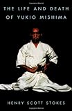 The Life And Death Of Yukio Mishima