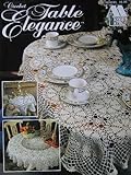 Crochet: Table Elegance