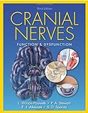 Cranial Nerves: Function And Dysfunction, 3E