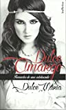 Dulce Amargo (Spanish Edition)